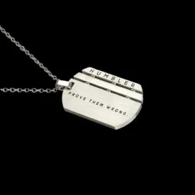 Silver Prove Them Wrong Inspirational Dog Tag Pendant